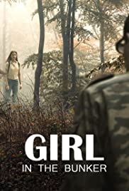 Sığınaktaki Kız – Girl in the Bunker 2018 izle